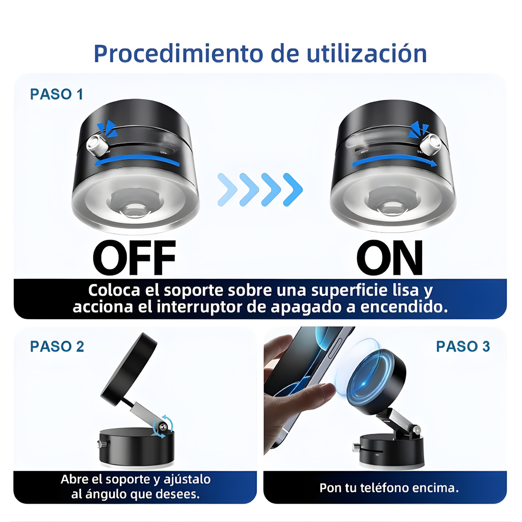 Procedimiento de uso: encender ventosa, abrir soporte y colocar el teléfono